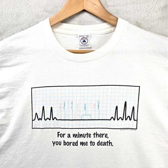 Vintage For a Minute There You Bored Me to Death Shirt XL Funny Humor Tee 90s - Picture 1 of 12